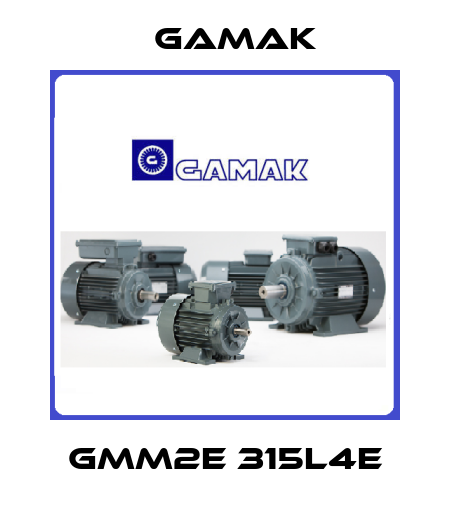GMM2E 315L4e Gamak
