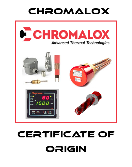Certificate of Origin Chromalox
