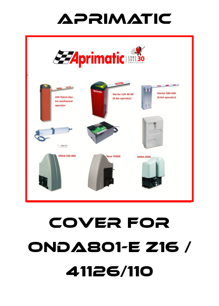 cover for ONDA801-E Z16 / 41126/110 Aprimatic