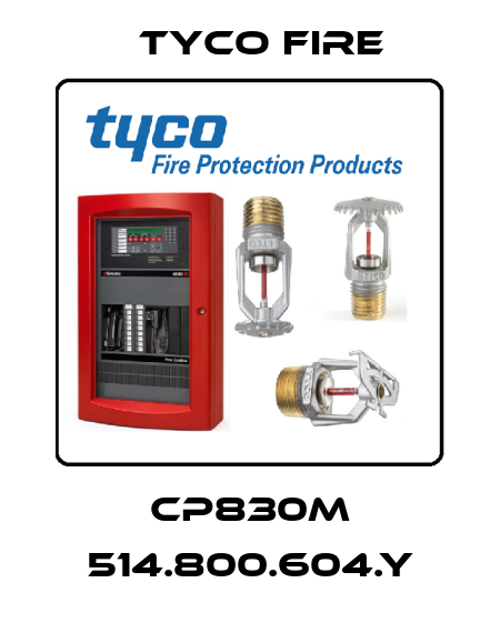 CP830M 514.800.604.Y Tyco Fire