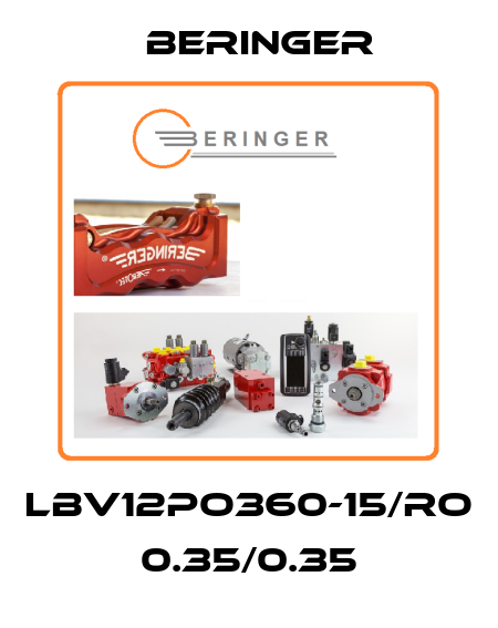 LBV12PO360-15/RO 0.35/0.35 Beringer