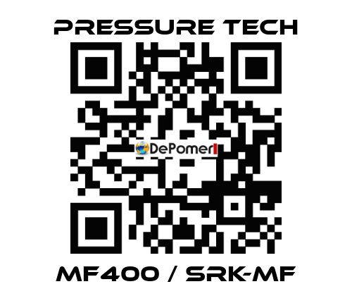 Mf400 / Srk-Mf Pressure Tech