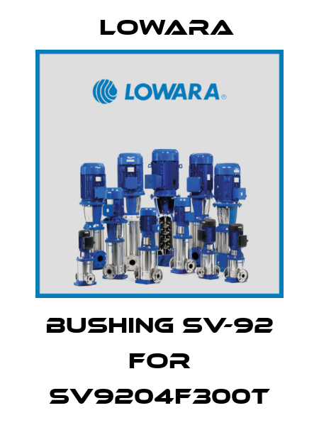 bushing SV-92 for SV9204F300T Lowara