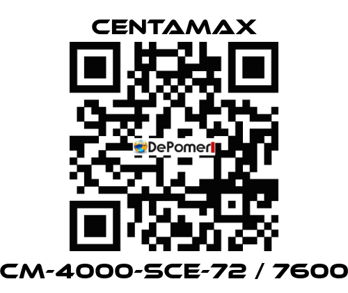 CM-4000-SCE-72 / 7600 CENTAMAX