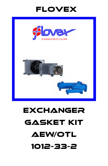 Exchanger gasket kit AEW/OTL 1012-33-2 Flovex