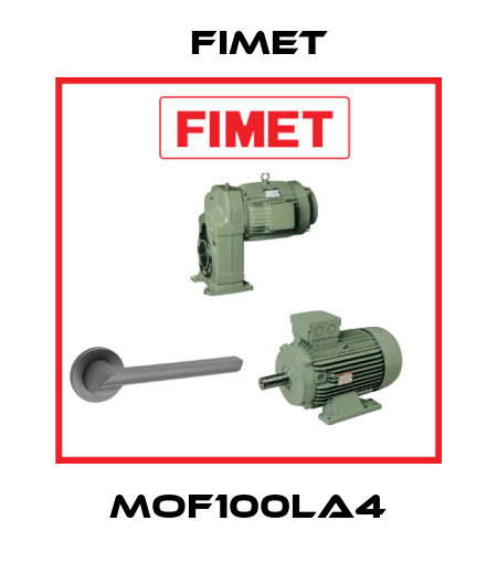 MOF100LA4 Fimet