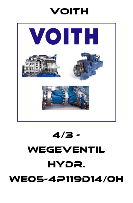 4/3 - Wegeventil hydr. WE05-4P119D14/0H Voith