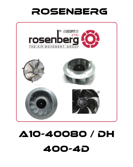 A10-40080 / DH 400-4D Rosenberg