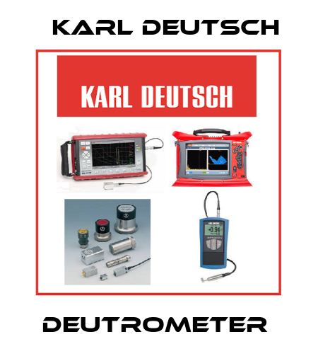 Deutrometer  Karl Deutsch