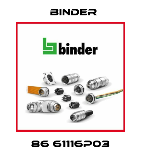 86 61116P03 Binder