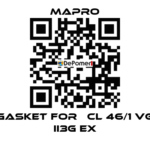 gasket for 	CL 46/1 VG II3G Ex Mapro