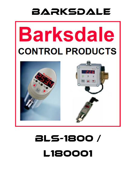 BLS-1800 / L180001 Barksdale