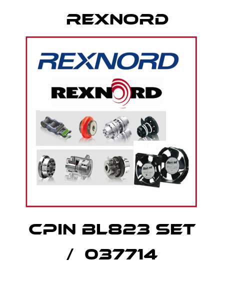 CPIN BL823 SET /  037714 Rexnord