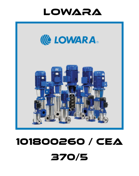 101800260 / CEA 370/5 Lowara