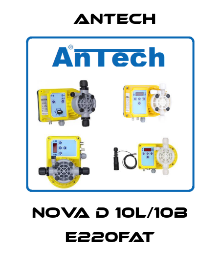 NOVA D 10L/10B E220FAT Antech