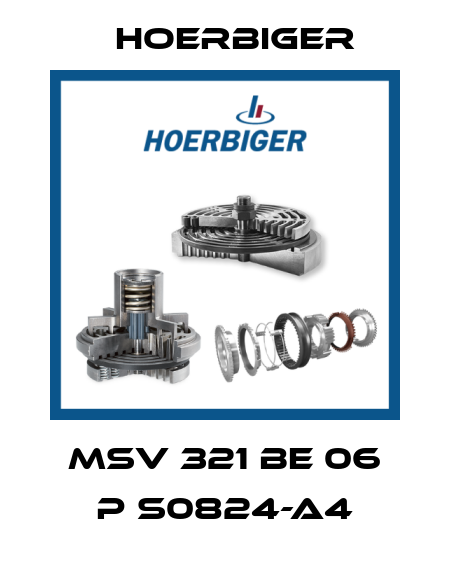 MSV 321 BE 06 P S0824-A4 Hoerbiger