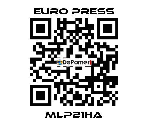 MLP21HA Euro Press
