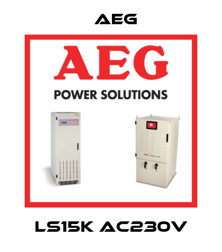 LS15K AC230V AEG