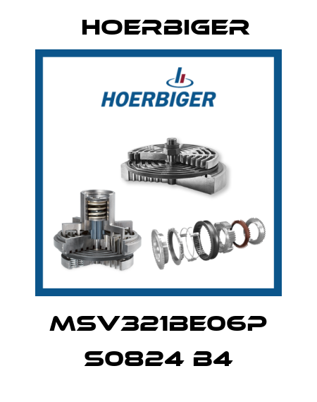 MSV321BE06P S0824 B4 Hoerbiger
