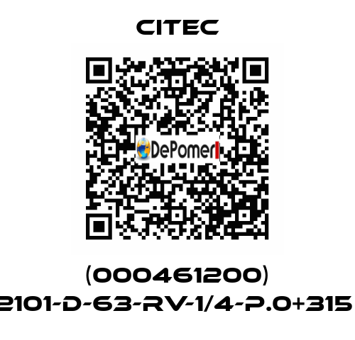 (000461200) 2101-D-63-RV-1/4-P.0+315  Citec