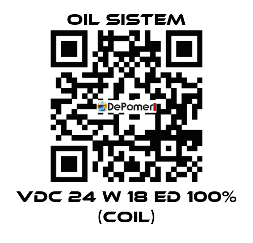 Vdc 24 W 18 ED 100% (coil) Oil Sistem