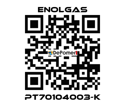 PT70104003-K Enolgas