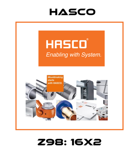 Z98: 16x2 Hasco