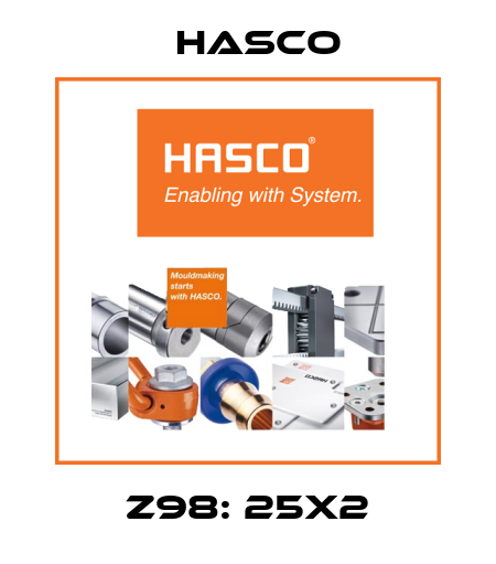 Z98: 25x2 Hasco