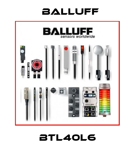 BTL40L6 Balluff