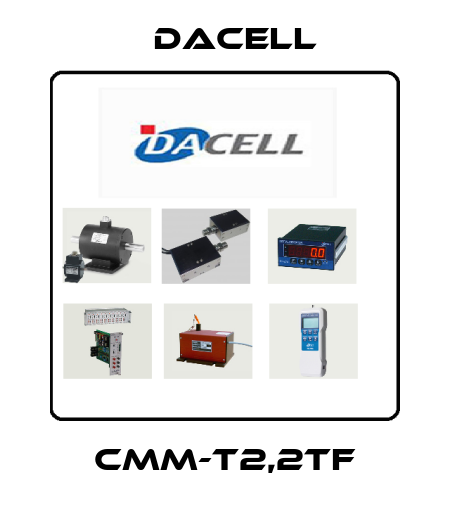 CMM-T2,2tf Dacell