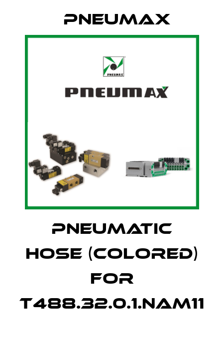 pneumatic hose (colored) for T488.32.0.1.NAM11 Pneumax