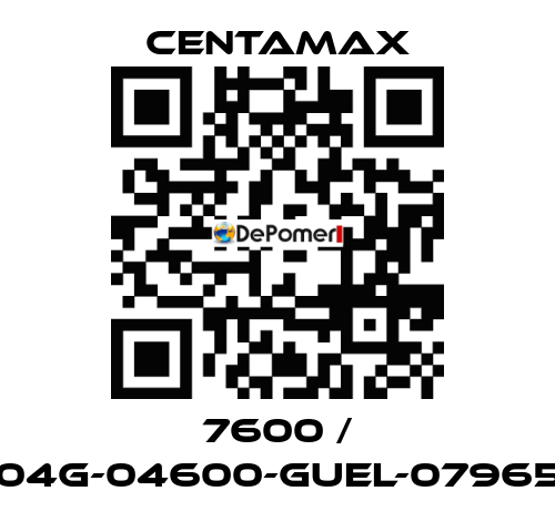 7600 / 004G-04600-GUEL-079657 CENTAMAX