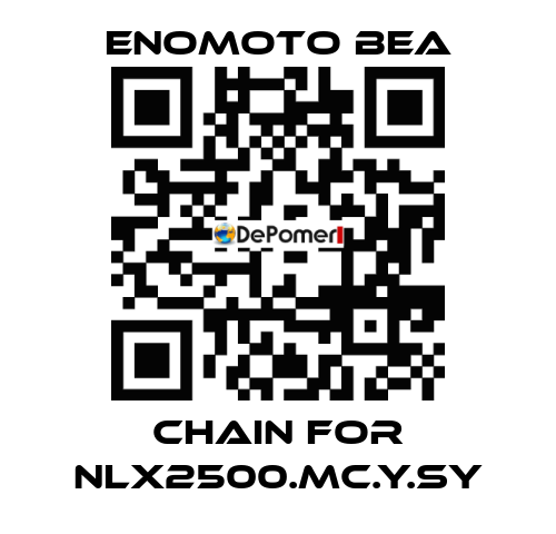 chain for NLX2500.MC.Y.SY Enomoto BeA