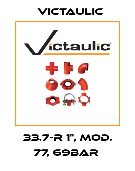 33.7-R 1", Mod. 77, 69bar  Victaulic