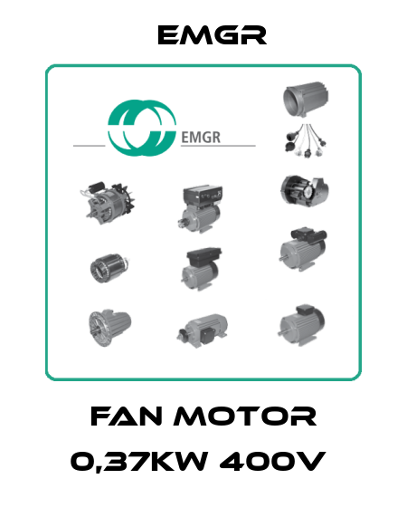 Fan motor 0,37KW 400V  EMGR