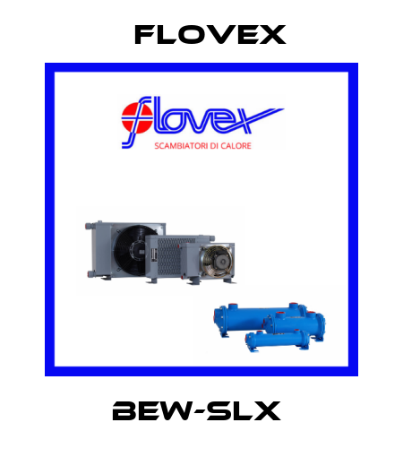 BEW-SLX  Flovex