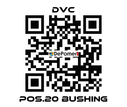 Pos.20 bushing DVC