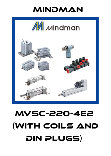 MVSC-220-4E2  (with coils and DIN plugs)  Mindman