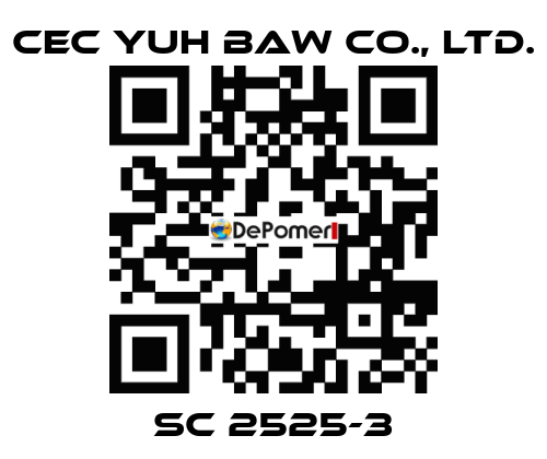 SC 2525-3 CEC YUH BAW CO., LTD.