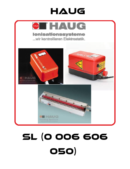 SL (0 006 606 050)  Haug