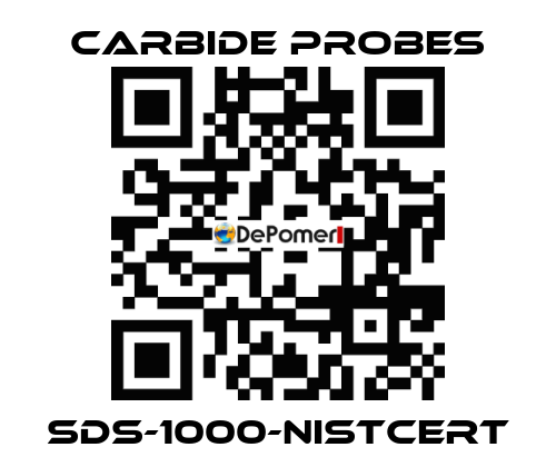 SDS-1000-NISTCERT Carbide Probes