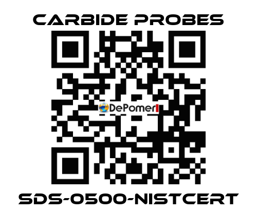 SDS-0500-NISTCERT Carbide Probes