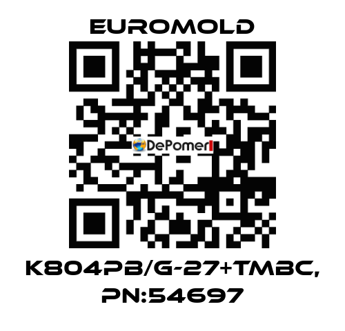 K804PB/G-27+TMBC, PN:54697 EUROMOLD