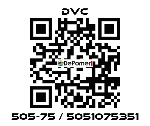 505-75 / 5051075351 DVC