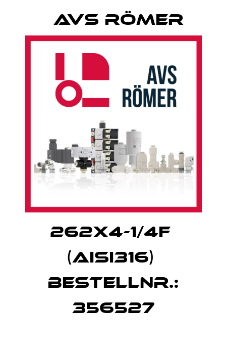 262X4-1/4F  (AISI316)  BestellNr.: 356527 Avs Römer