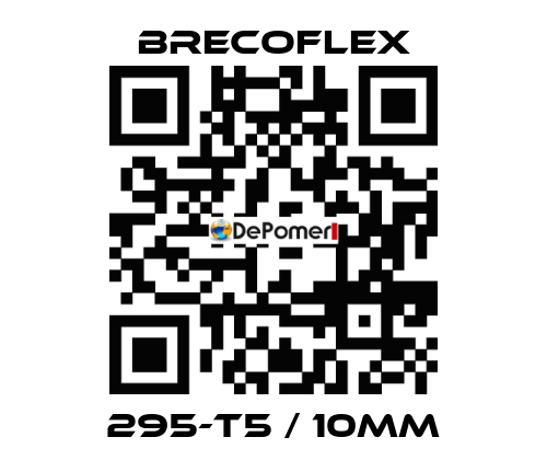 295-T5 / 10MM Brecoflex