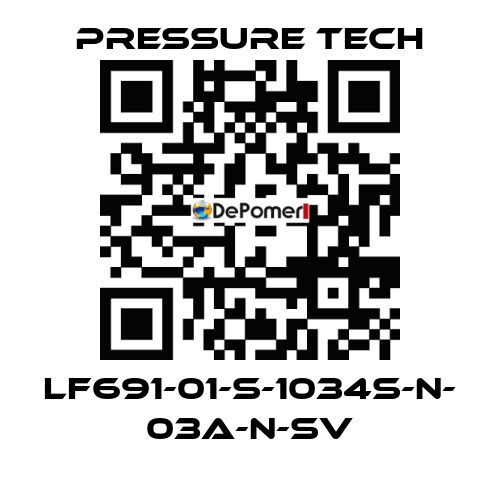 LF691-01-S-1034S-N- 03A-N-SV Pressure Tech