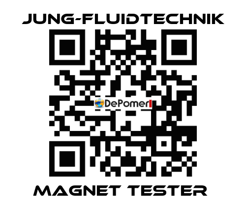 magnet tester  JUNG-FLUIDTECHNIK
