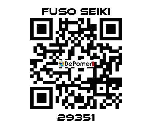 29351 Fuso Seiki