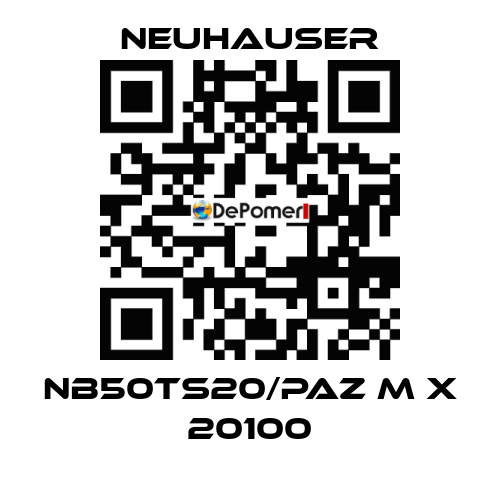 NB50TS20/PAZ M x 20100 Neuhauser